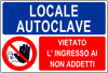cartello di limitazione accesso
