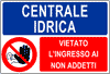 cartello di limitazione accesso