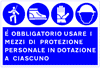 cartello obbligo di utlizzo dei mezzi di protezione in dotazione